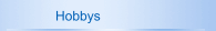 Hobbys